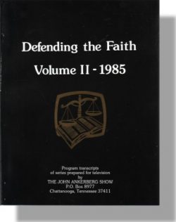 Defending the Faith Volume II - 1985-0