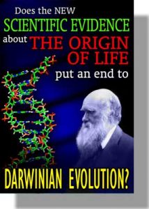 Does the New Scientific Evidence about the Origin of Life Put an End to Darwinian Evolution? - CD-0
