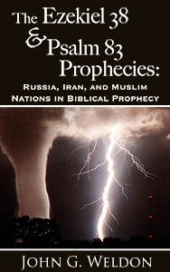 The Ezekiel 38 / Psalm 83 Prophecies: Russia, Iran and Muslim Nations in Biblical Prophecy - Book-0