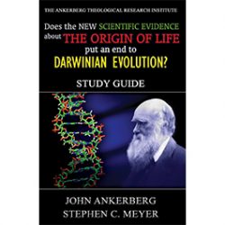 Does the New Scientific Evidence about the Origin of Life Put an End to Darwinian Evolution? - Study Guide