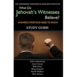 What Do Jehovah's Witnesses Believe? Answers Christians Need to Know - Study Guide