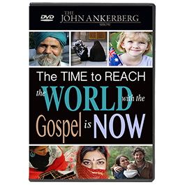 The Time to Reach the World With the Gospel is Now