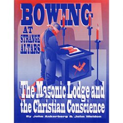 Bowing at Strange Altars: The Masonic Lodge and the Christian Conscience