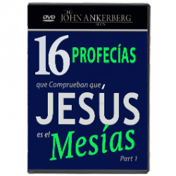 16 Profecías que Comprueban que Jesús es el Mesías - Primera Primera Parte