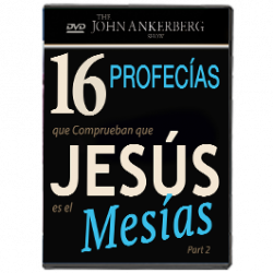 16 Profecías que Comprueban que Jesús es el Mesías - Segunda Primera Partee