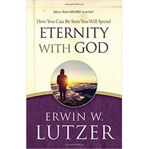 How You Can Be Sure You Will Spend Eternity with God - Book