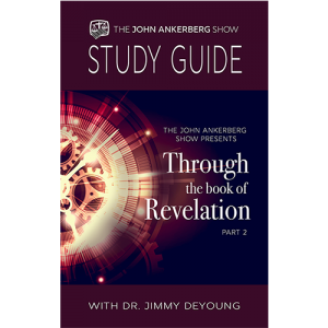 Through the Book of Revelation with Dr. Jimmy DeYoung - Part 2 - Study Guide