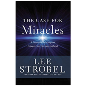 The Case for Miracles - Book
